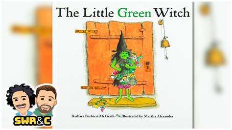 The Little Green Witch: A Story of Friendship and Magic